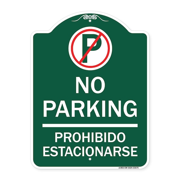 Signmission No Parking Prohibido Estacionarse W/ No ParkingHeavy-Gauge Aluminum Sign, 18" x 24", GW-1824-23675 A-DES-GW-1824-23675 - main
